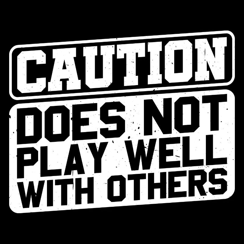 Caution Does Not Play Well With Others 35