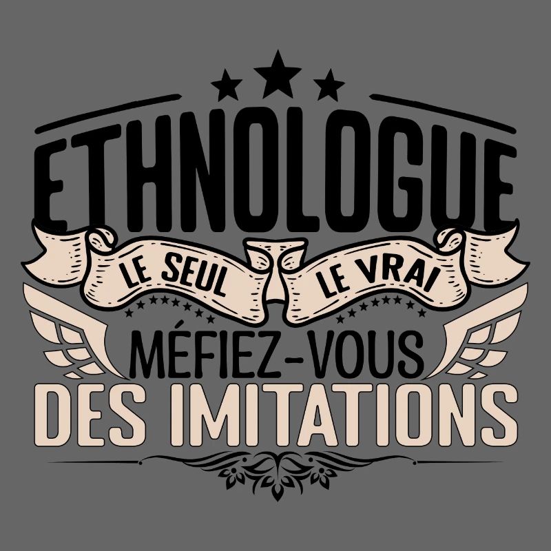 Ethnologue cadeau Ethnologue le vrai Ethnologue