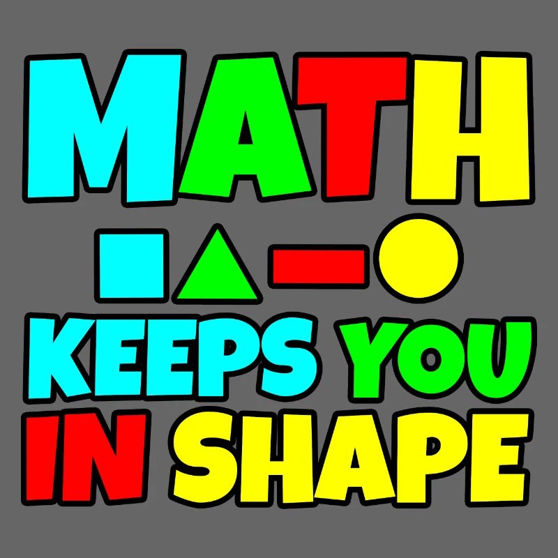 Math Keeps You In Shape 2