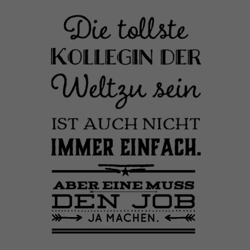 Kollegen | witzer Spruch | Geschenkidee