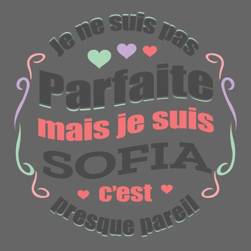 SOFIA PARFAITE - PRENOM SOFIA