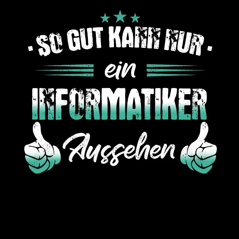 Informatiker Programmierer Informatik Spruch