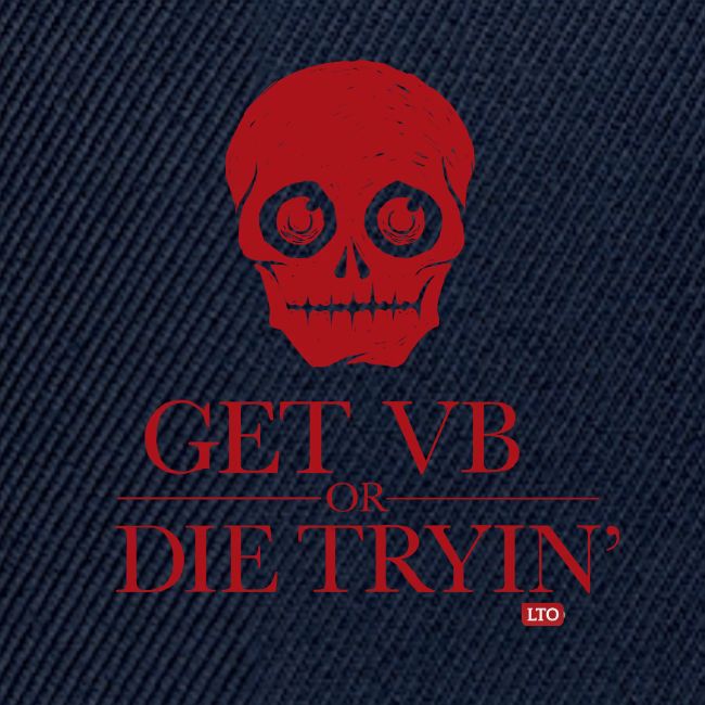 Get VB or die tryin'