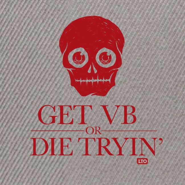 Get VB or die tryin'