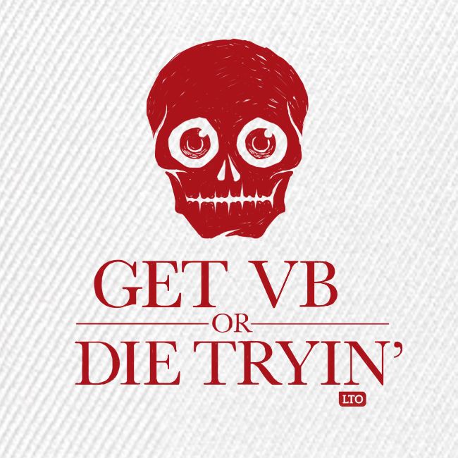 Get VB or die tryin'