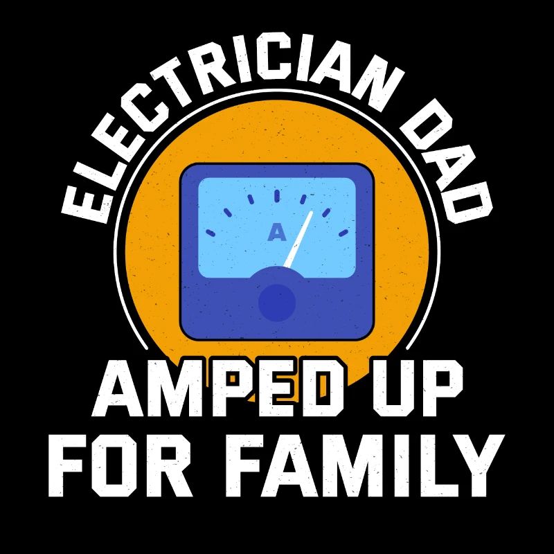 Electrician Dad Electrical Technician Engineer