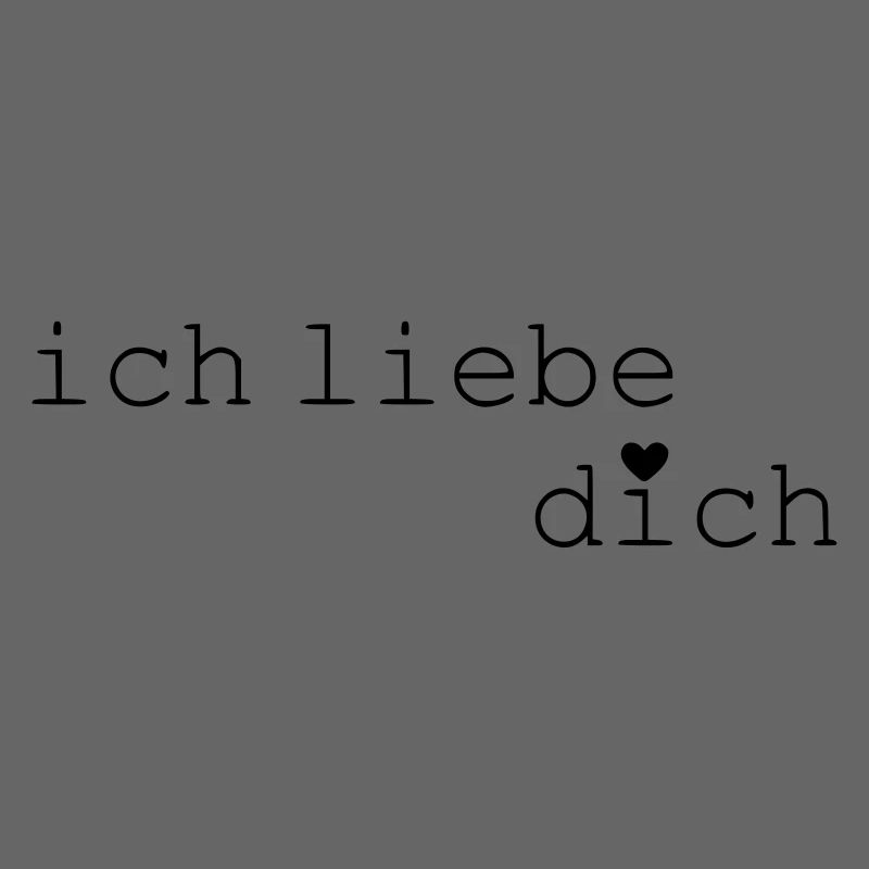 Ich liebe dich