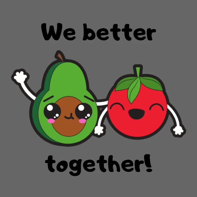We better together.