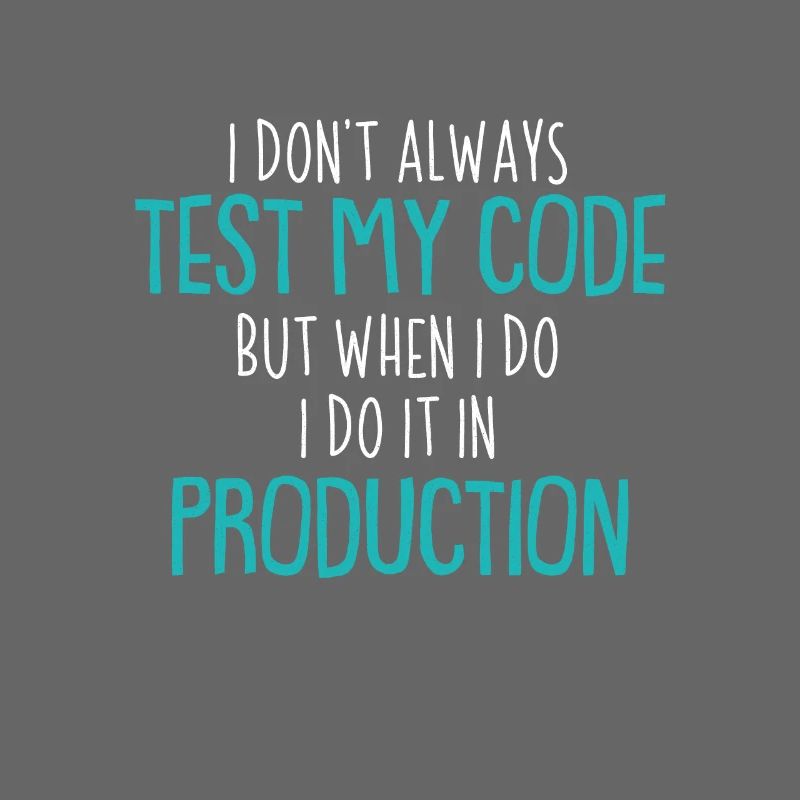 Cadeau de chemise de codeur de production de code de test cool