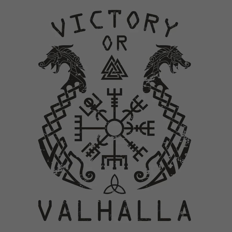 Victory or Valhalla - Sieg oder Walhalla!