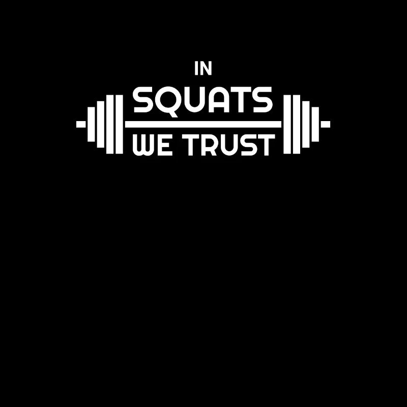 Dans Squats We Trust