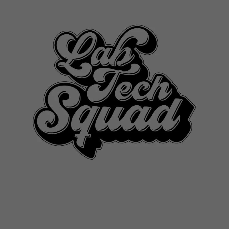 Lab Tech Squad Lab Scientist Laboratory Technician