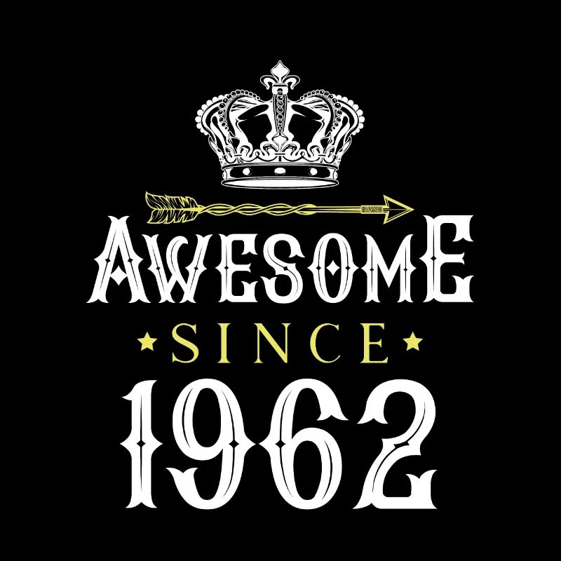 1962 awesome since