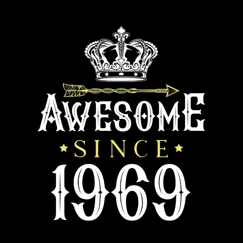 1969 awesome since