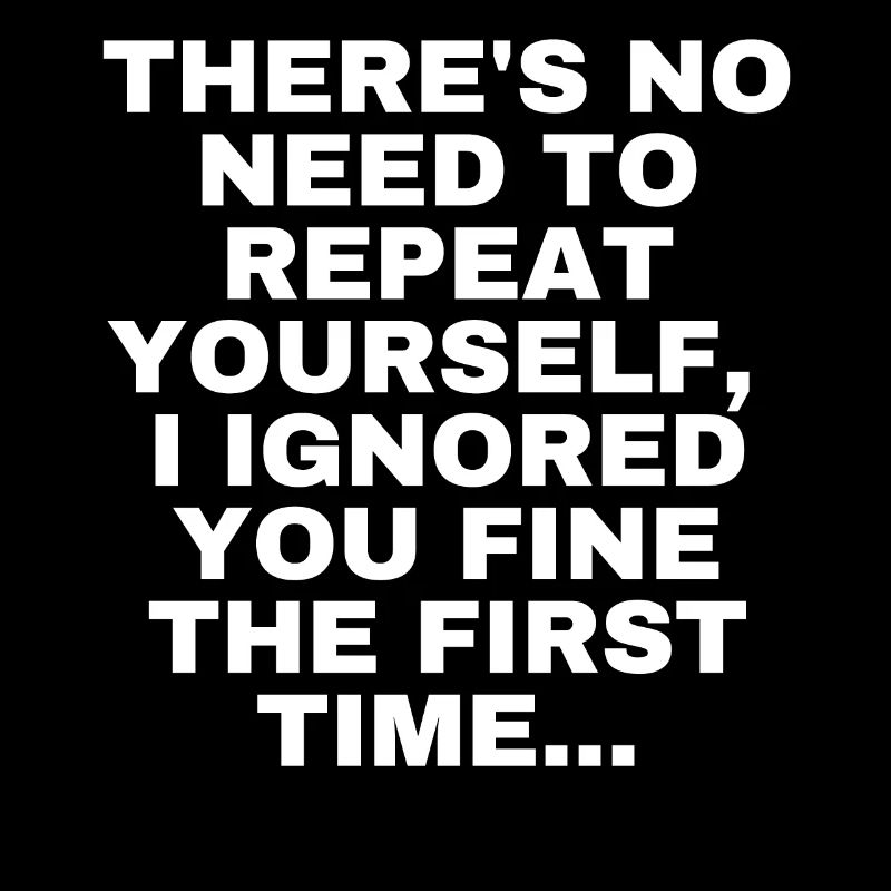 Humorous Ignoring Introvert Sarcastically Ironic