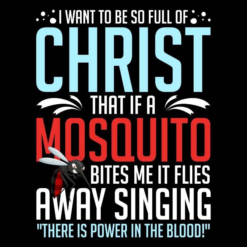 Inspirational Christianity Devotee Mosquitoes