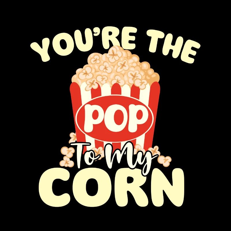 Du bist der Pop To My Corn - Popped Corn Kernel