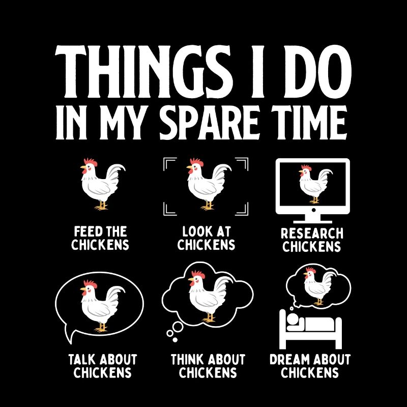 Ce que je fais pendant mon temps libre, c’est nourrir les poules