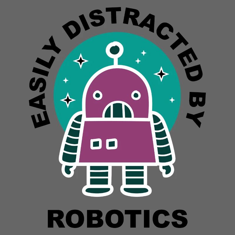 Distracted by Robots Students Robotic Engineer