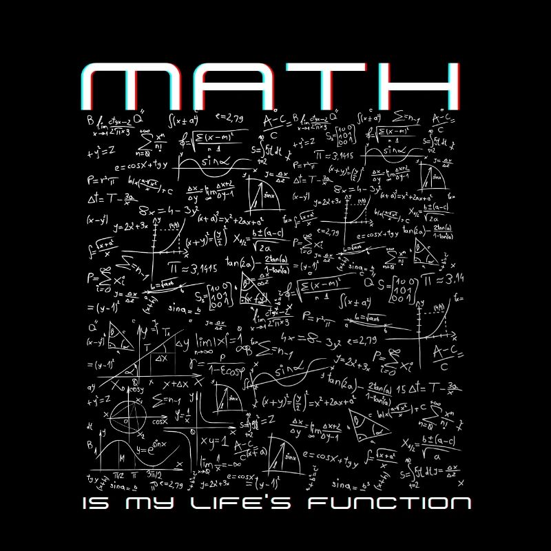 Math is my life function!