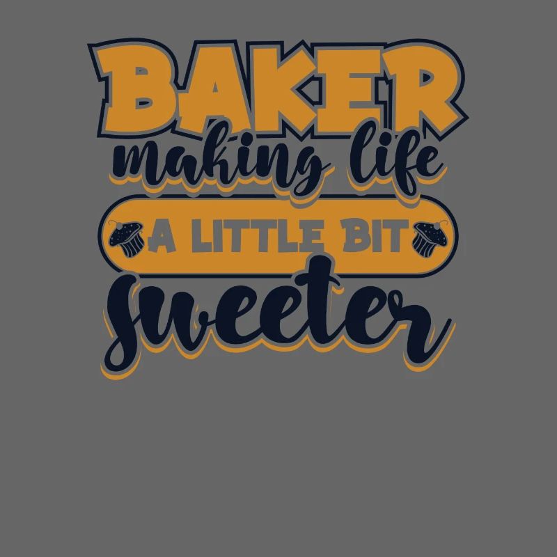 Baker Making Life Little Bit Sweeter Bakery