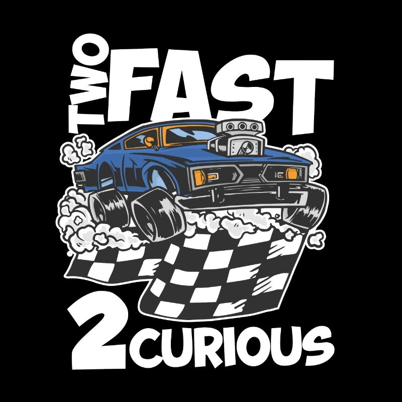 Two Fast 2 Curious - 2 Years Birthday