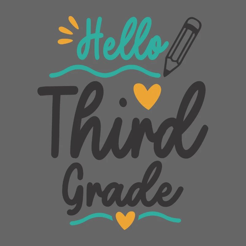 Hello Third Grade Back To School Teacher Student