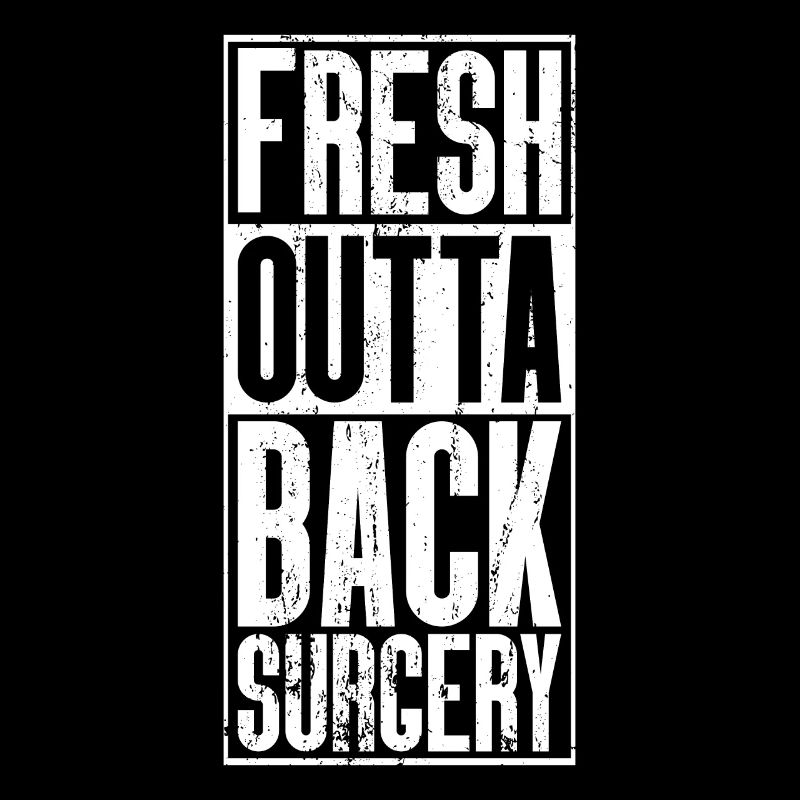 Fresh Outta Surgery - Back