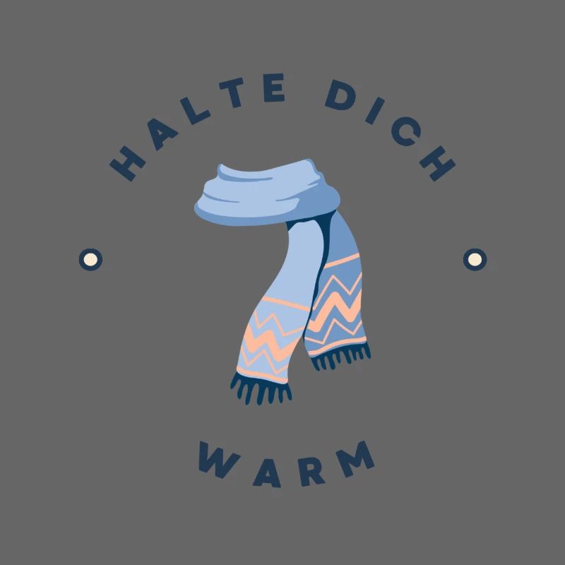 Halte dich warm