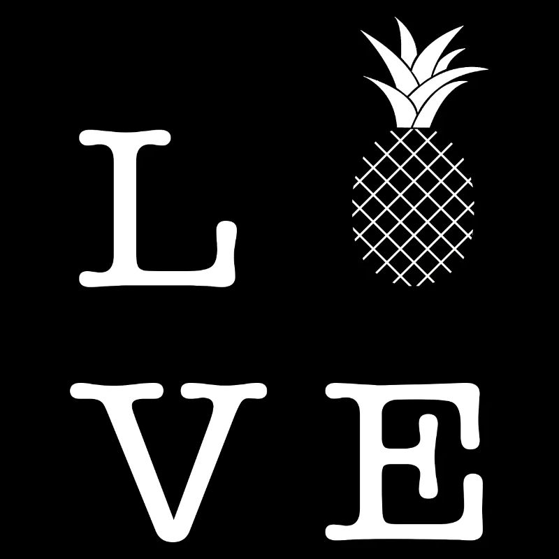 Love Pineapple