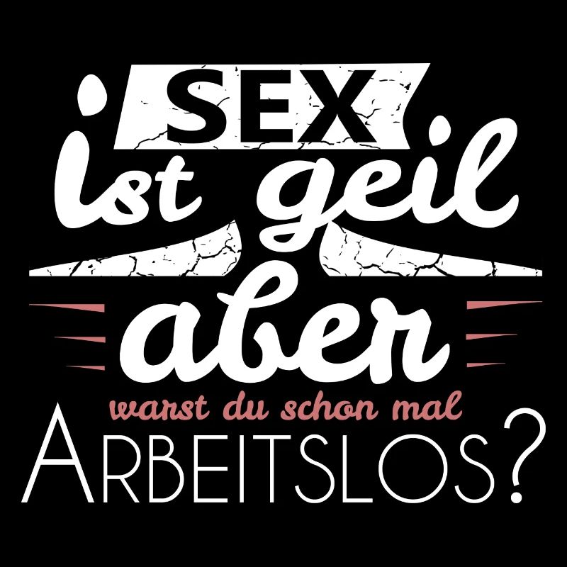 arbeitslos Spruch