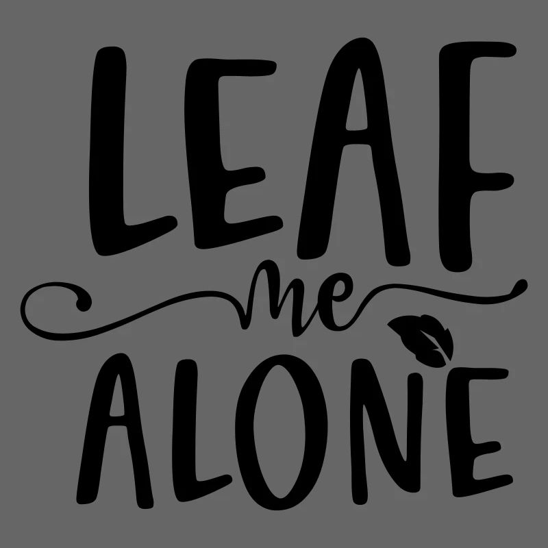 Leaf me alone 01b