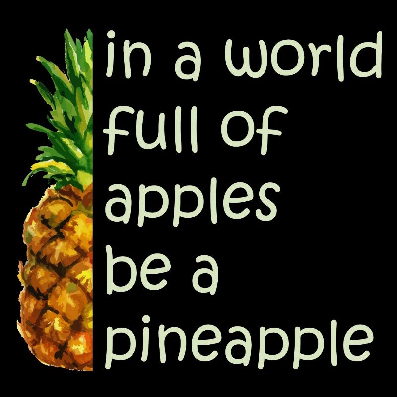 Pineapple Saying