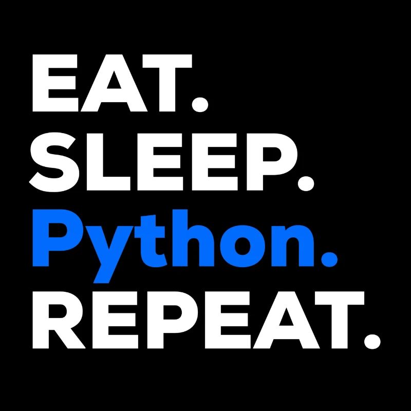 Eat Sleep Python Repeat