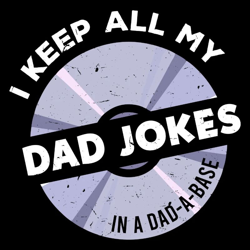 Je garde toutes les blagues de mon père dans un CD de base de papa