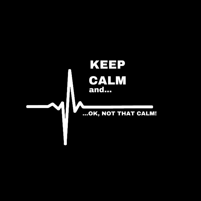 Keep Calm Funny Variant (Lifeline)