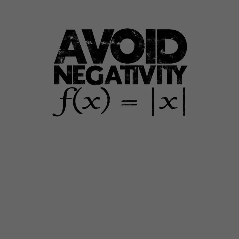 Avoid negativity - math equations