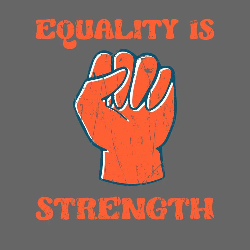 quality is Strength - Equality