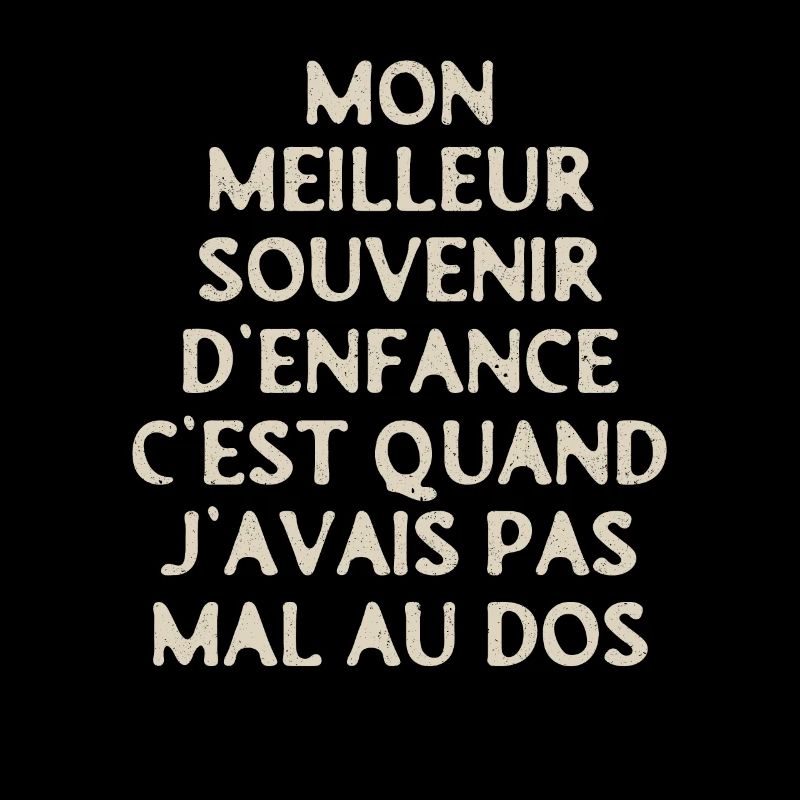 Quand j'avais pas mal au dos Cadeau Marrant Retrai