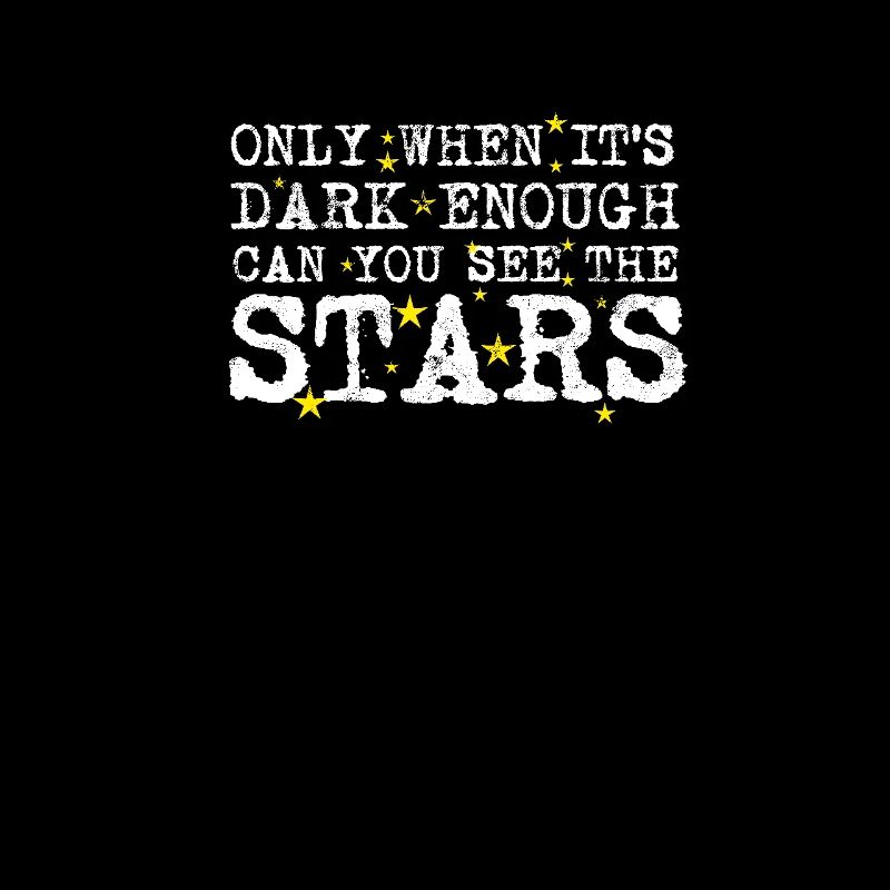 Only When It's Dark - Inspirational