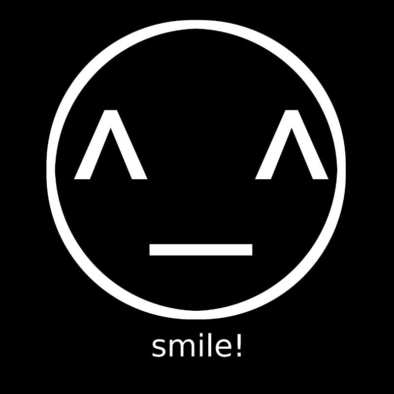 Smile!