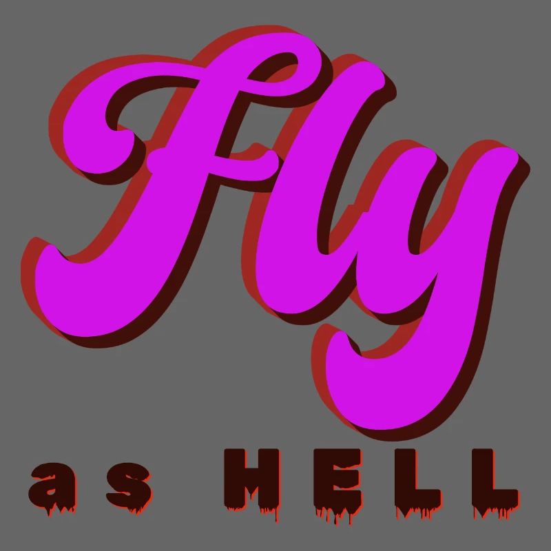 Fly as Hell