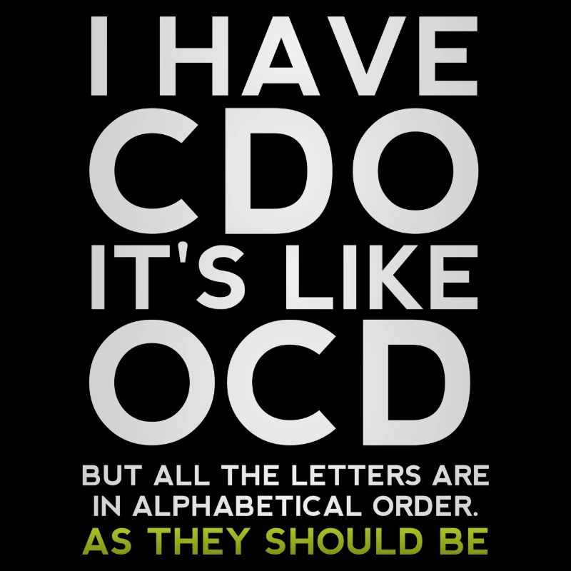 J'ai CDO c'est comme une parodie sarcastique drôle d'OCD