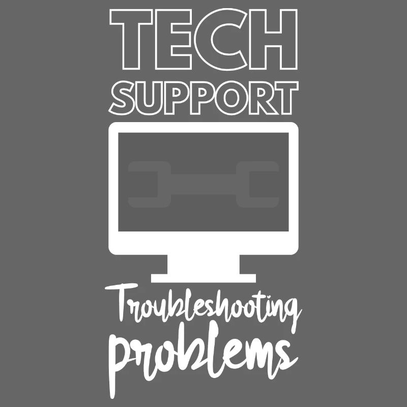 Tech Support Troubleshooting Problems