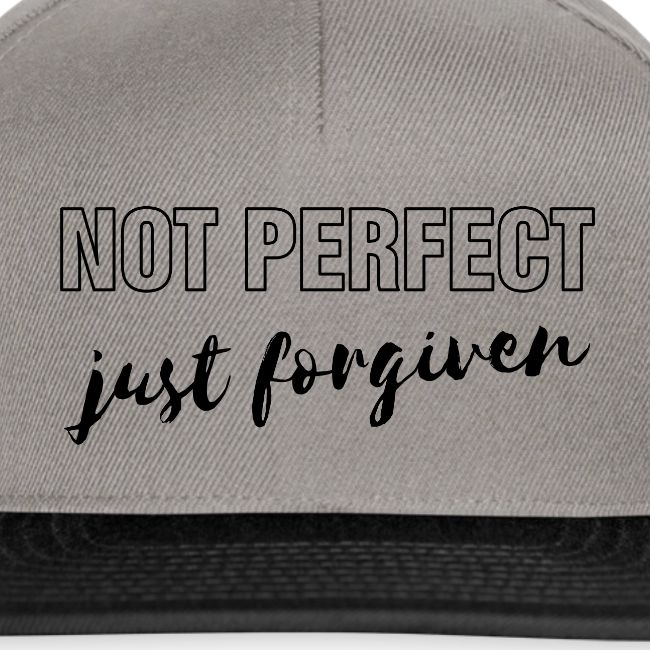 Not perfect just forgiven 1N