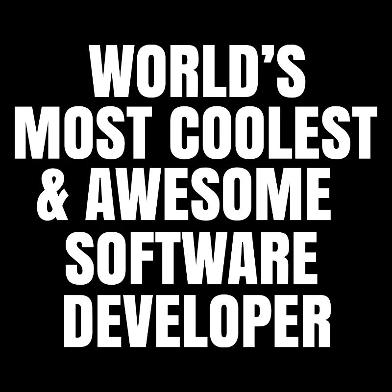 Worlds most coolest and awesome software developer