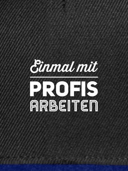 Einmal mit Profis arbeiten