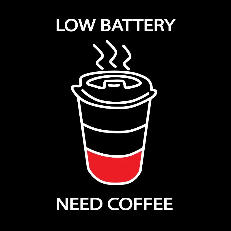 Low Battery Need Coffee Kaffee Spruch
