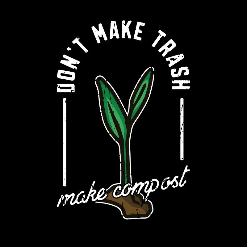 Machen Sie keinen Müll Machen Sie Kompost - Zero Waste