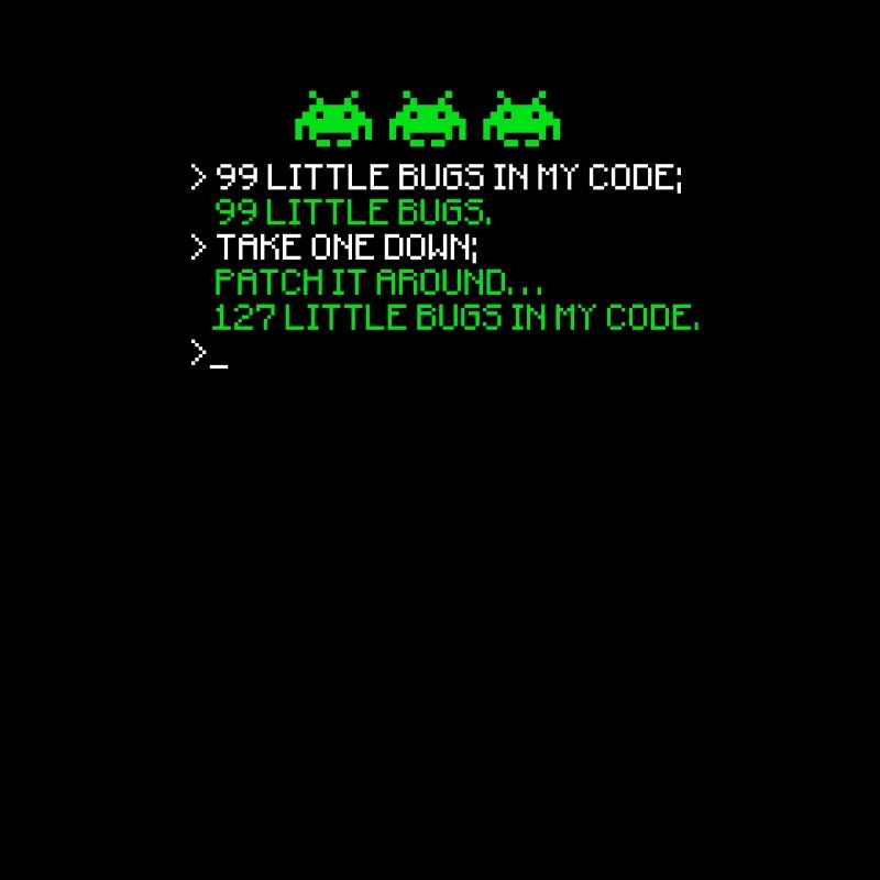 99 petits bugs dans mon code 99 petits bugs en prennent un